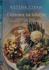 Odnowa na talerzu - Bożena Żak-Cyran