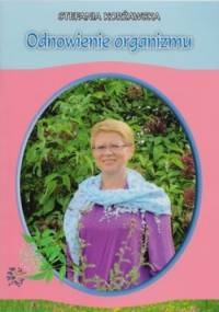 Odnowienie organizmu - Stefania Korżawska