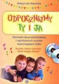 Odpocznijmy ty i ja - Małgorzata Barańska