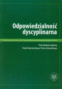 Odpowiedzialność dyscyplinarna - Paweł Skuczyński, Piotr Zawadzki