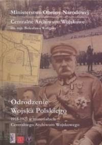 Odrodzenie Wojska Polskiego - autor nieznany