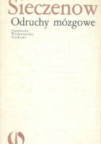 Odruchy mózgowe - Iwan M. Sieczenow