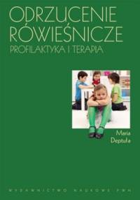 Odrzucenie rówieśnicze - Maria Deptuła