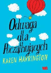 Odwaga dla początkujących - Karen Harrington