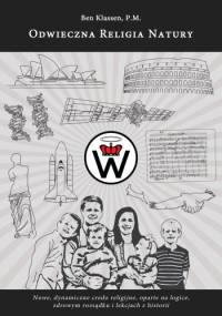Odwieczna Religia Natury - Ben Klassen