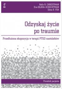 Odzyskaj życie po traumie