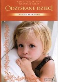 Odzyskane dzieci - Keith Schafferius, Grantlee Kieza