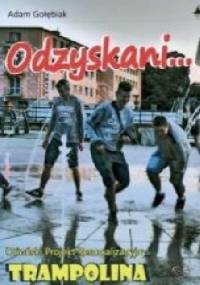 Odzyskani... - Adam Gołębiak
