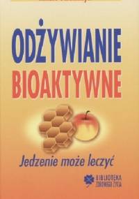 Odżywianie bioaktywne - Schuhmayer Ren