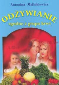 Odżywianie zgodne z grupą krwi - Antonina Malinkiewicz