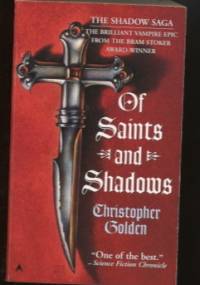 Of Saints and Shadows - Christopher Golden