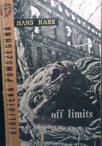 Off limits. Tom I i tom II. - Hans Habe