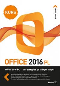 Office 2016 PL. Kurs - Witold Wrotek