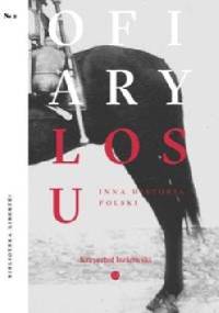 Ofiary losu Inna historia Polski - Krzysztof Iszkowski