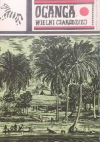 Oganga, wielki czarodziej - Grzegorz Fedorowski