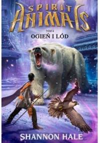 Ogień i lód - Shannon Hale