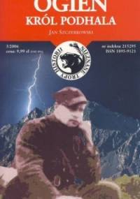 Ogień. Król Podhala - Jan Szczerkowski