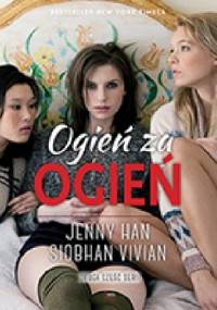 Ogień za ogień - Jenny Han, Siobhan Vivian