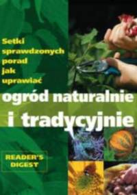 Ogród naturalnie i tradycyjnie