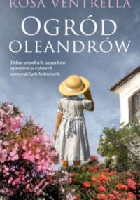Ogród oleandrów - Rosa Ventrella