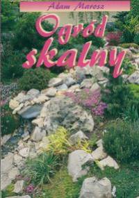 Ogród skalny - Adam Marosz