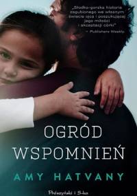 Ogród wspomnień - Amy Hatvany