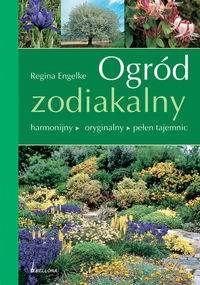 Ogród zodiakalny - Regina Engelke