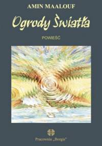 Ogrody Światła - Amin Maalouf