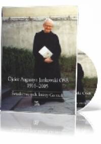 Ojciec Augustyn Jankowski OSB - Janina Dembska (red.)