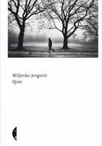 Ojciec - Miljenko Jergović