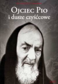 Ojciec Pio i dusze czyśćcowe - Marcello Stanzione