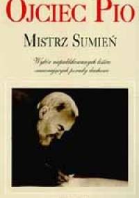 Ojciec Pio. Mistrz sumień - Felice D'Onofrio, Pietro Zarrella