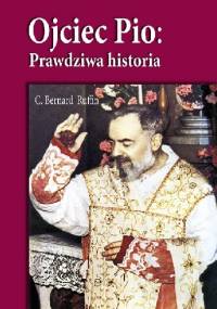 Ojciec Pio. Modlitwa - C. Bernard Ruffin