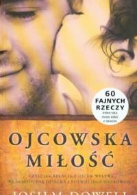 Ojcowska miłość - Josh McDowell