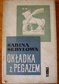 okładka z pegazem - Sabina Sebyłowa