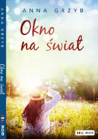Okno na świat - Anna Grzyb