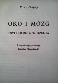Oko i mózg. Psychologia widzenia - Richard Langton Gregory