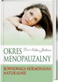 Okres menopauzalny - Jackson Nisha