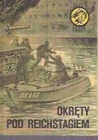 Okręty pod Reichstagiem - Andrzej Kuczera, Jan Wiesław Żminko