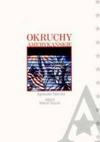 Okruchy Amerykańskie - Agnieszka Taborska