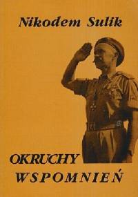 Okruchy wspomnień - Nikodem Sulik