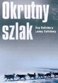 Okrutny szlak - Gay Salisbury, Laney Salisbury