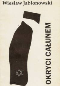 Okryci całunem - Wiesław Jabłonowski