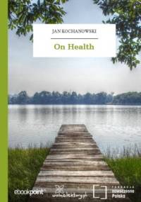 On Health - Jan Kochanowski