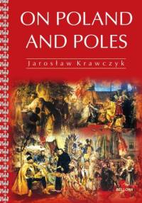 On Poland and Poles - Jarosław Krawczyk