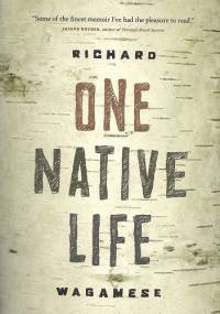 One Native Life - Richard Wagamese