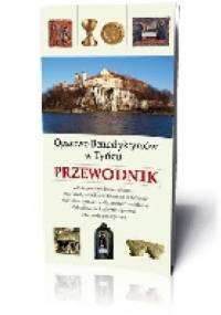 Opactwo Benedyktynów w Tyńcu. Przewodnik - Michał Tomasz Gronowski OSB