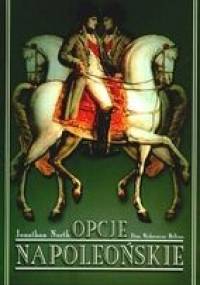 Opcje napoleońskie - Jonathan North