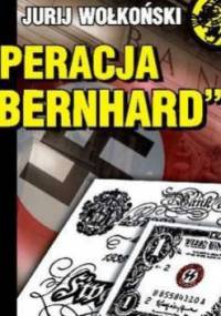 Operacja Bernhard - Jurij Wołkoński