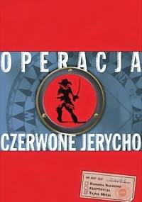 Operacja Czerwone Jerycho - Joshua Mowll